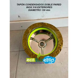 TAPÓN-CONDENSADOS-DOBLE-PARED-INOX-316-EXTERIORES-diametro-130-mm-ecobioebro