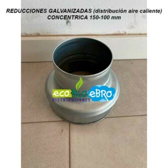 REDUCCIONES-GALVANIZADAS-(distribución-aire-caliente)-ecobioebro