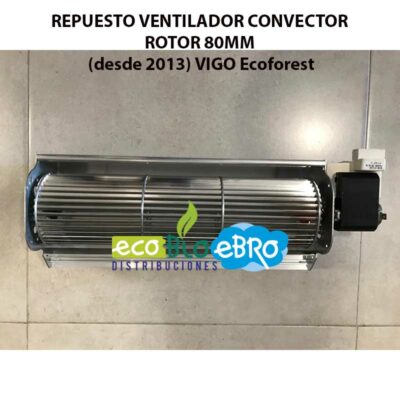 AMBIENTE-REPUESTO-VENTILADOR-CONVECTOR-ROTOR-80MM-(desde-2013)-VIGO-Ecoforest