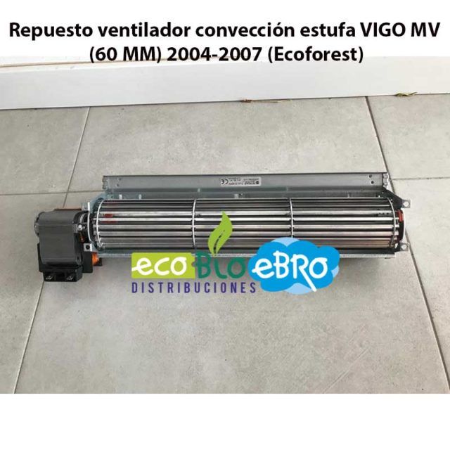 Repuesto-ventilador-convección-estufa-VIGO-MV-(60-MM)-2004-2007-(Ecoforest)-ECOBIOEBRO