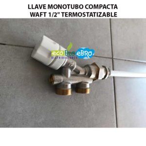 LLAVE-MONOTUBO-COMPACTA-WAFT-12'-TERMOSTATIZABLE-ECOBIOEBRO