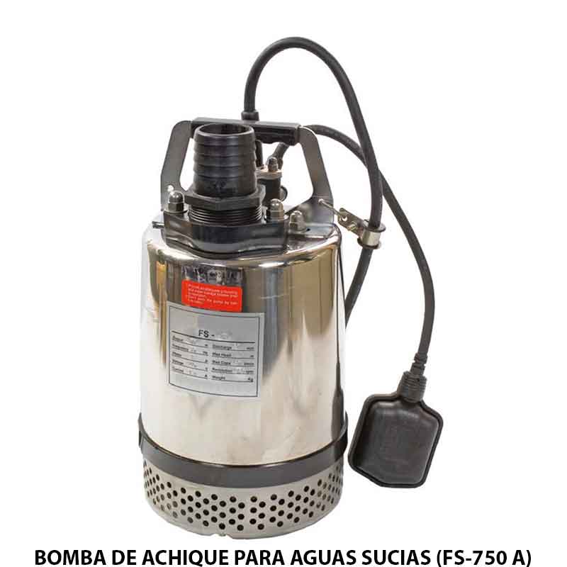 BOMBA DE ACHIQUE PARA AGUAS SUCIAS (FS-750 A)