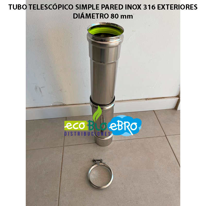 TUBO TELESCÓPICO SIMPLE PARED INOX 316 - Ecobioebro