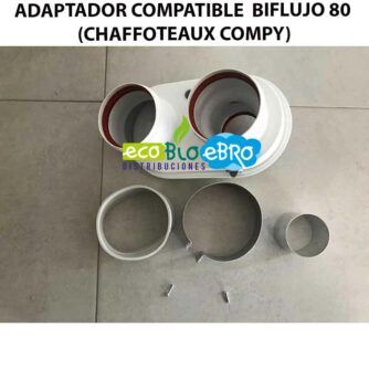 ADAPTADOR-COMPATIBLE--BIFLUJO-80-(CHAFFOTEAUX-COMPY)-ecobioebro