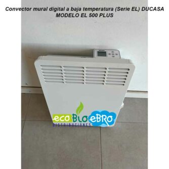 Convector mural digital a baja temperatura (Serie EL) DUCASA
