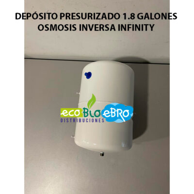 VISTA-DEPÓSITO-PRESURIZADO-1.8-GALONES-OSMOSIS-INVERSA-INFINITY-ecobioebro