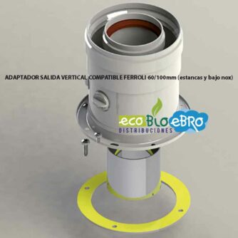 ADAPTADOR-SALIDA-VERTICAL-COMPATIBLE-FERROLI-60100mm-(estancas-y-bajo-nox)-ecobioebro