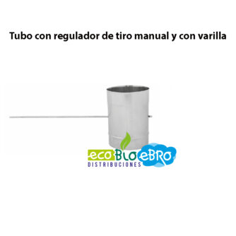 Tubo-con-regulador-de-tiro-manual-y-con-varilla-ecobioebro