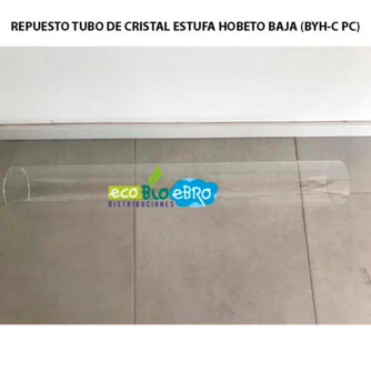 AMBIENTE-REPUESTO-TUBO-DE-CRISTAL-ESTUFA-HOBETO-BAJA-(BYH-C-PC)-ecobioebro