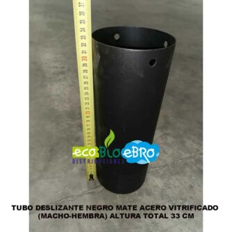 TUBO-DESLIZANTE-NEGRO-MATE-ACERO-VITRIFICADO-(MACHO-HEMBRA)-diametro-150-mm-ecobioebro