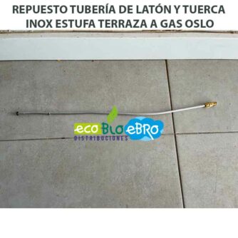 REPUESTO-TUBERÍA-DE-LATÓN-Y-TUERCA--INOX-ESTUFA-TERRAZA--OSLO-ecobioebro