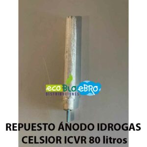 ORIGINAL-REPUESTO-ÁNODO-IDROGAS-CELSIOR-ICVR-80-litros-ecobioebro