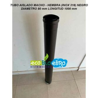 TUBO-AISLADO-MACHO---HEMBRA-(INOX-316)-NEGRO-80X1000-ecobioebro