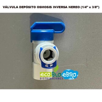 VÁLVULA-DEPÓSITO-OSMOSIS-INVERSA-NEREO-(1-4'-x-3-8')-ecobioebro