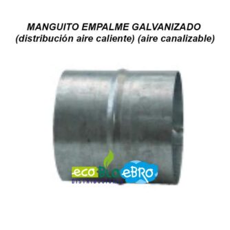 MANGUITO-EMPALME-GALVANIZADO-(distribución-aire-caliente)-(aire-canalizable)-ecobioebro