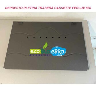 REPUESTO-PLETINA-TRASERA-CASSETTE-FERLUX-860-ECOBIOEBRO