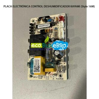 PLACA-ELECTRÓNICA-CONTROL-DESHUMIDIFICADOR-KAYAMI-(Style-16M)-ecobioebro