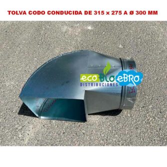TOLVA-CODO-CONDUCIDA-DE-315-x-275-A-Ø-300-MM-ecobioebro