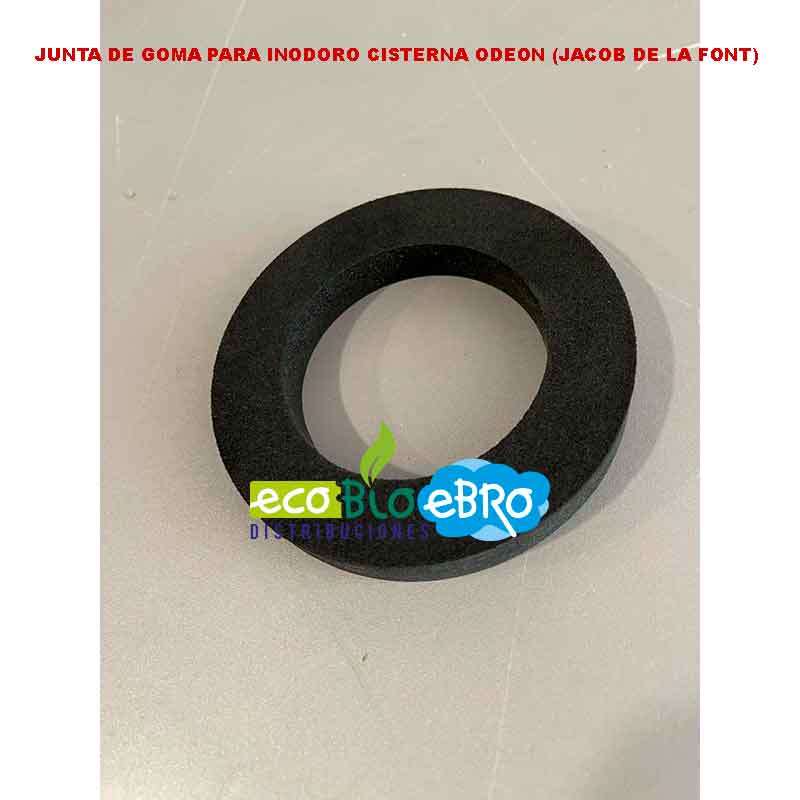 JUNTA DE GOMA PARA INODORO CISTERNA ODEON (JACOB DE LA FONT) - Ecobioebro