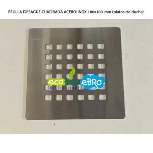 REJILLA-DESAGÜE-CUADRADA-ACERO-INOX-180x180-mm-(platos-de-ducha)-ecobioebro